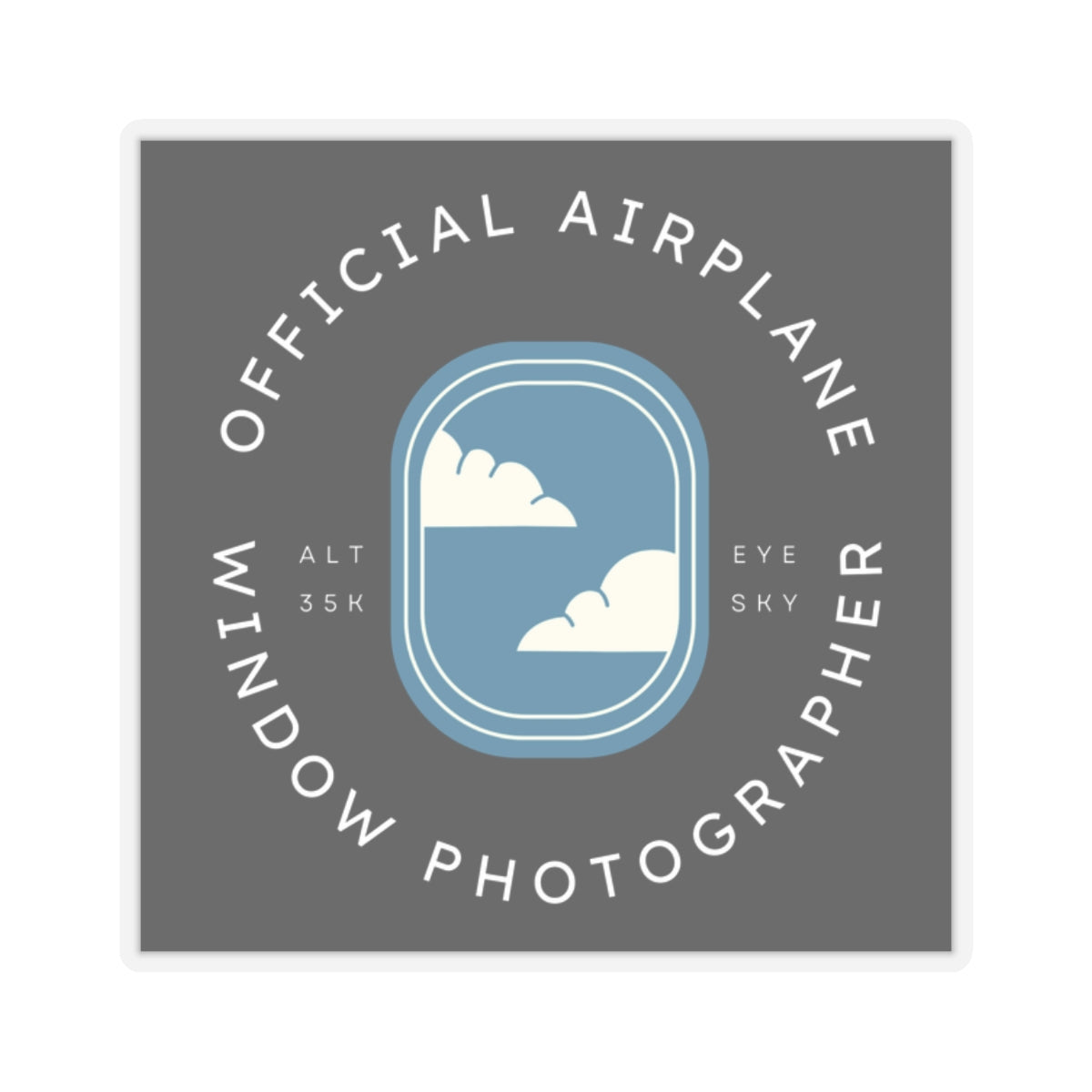 Official Airplane Window Photographer Sticker