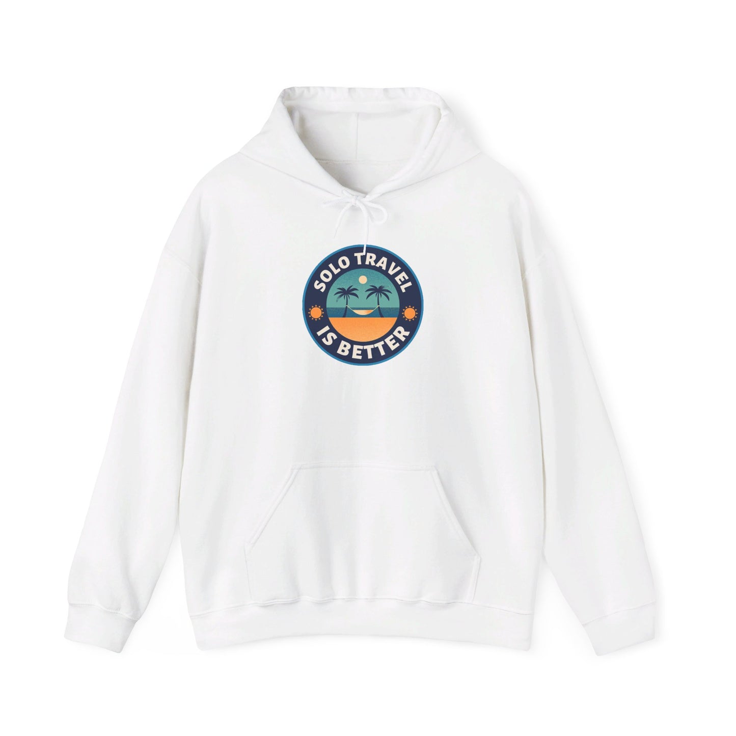 Solo Travel Is Better Hoodie