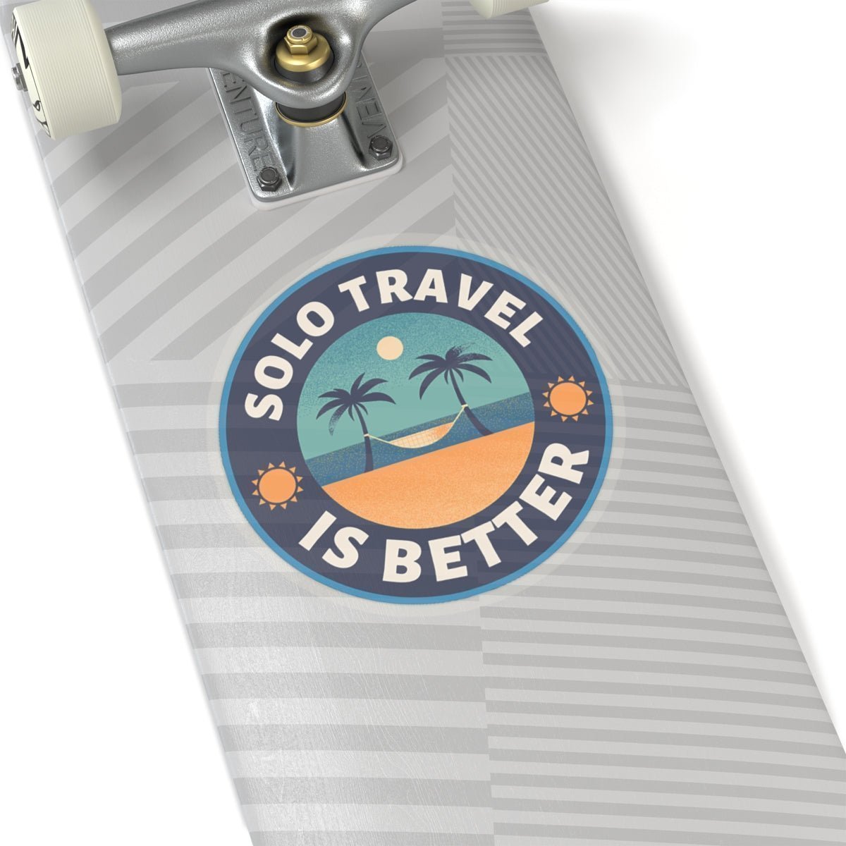 Solo Travel Is Better Sticker - SOLO SOHI Travel Shop