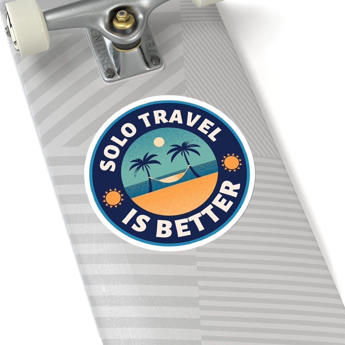 Solo Travel Is Better Sticker - SOLO SOHI Travel Shop